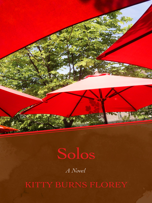 Title details for Solos by Kitty Burns Florey - Available